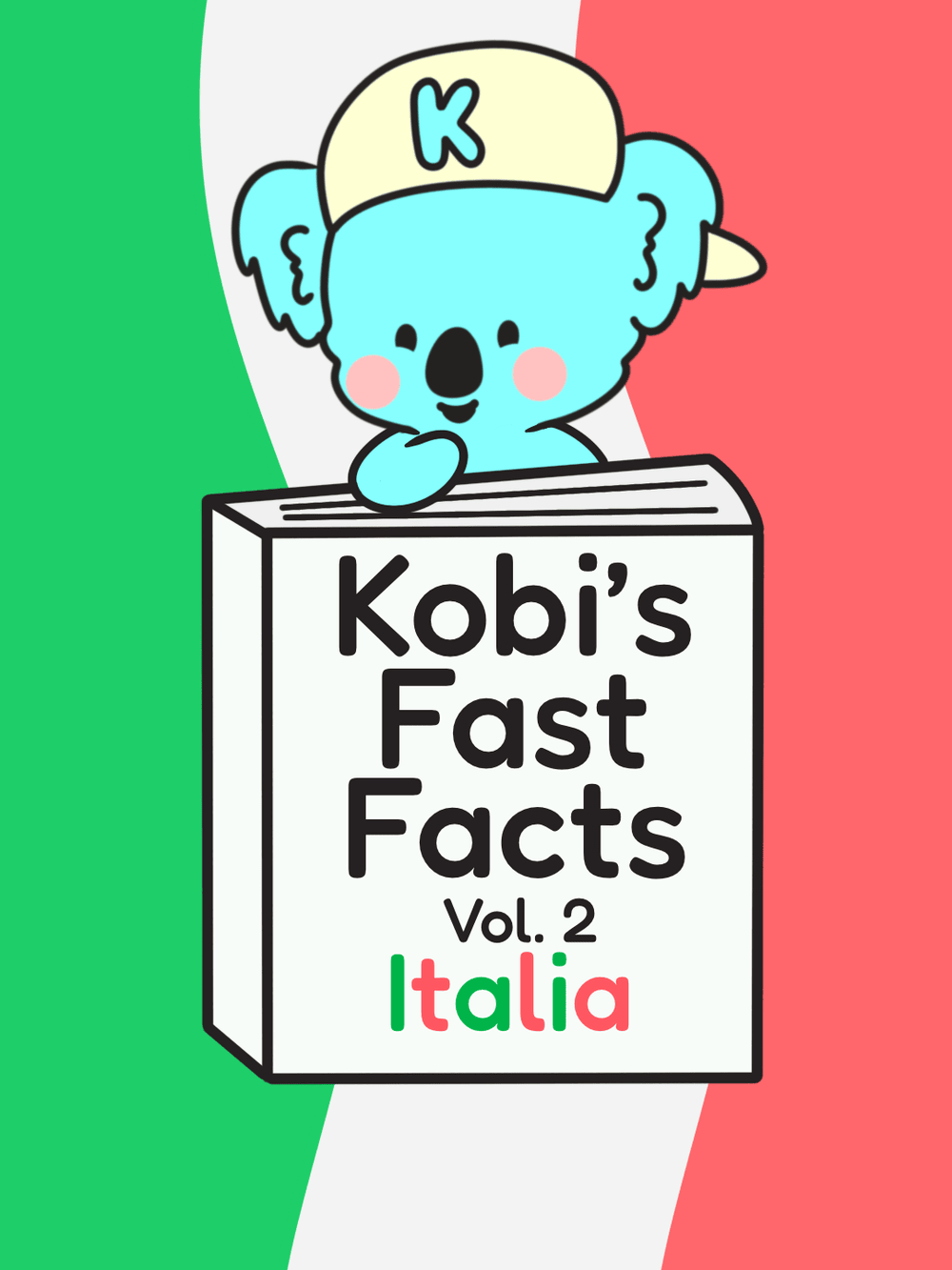 Kobi's Fast Facts: Italia