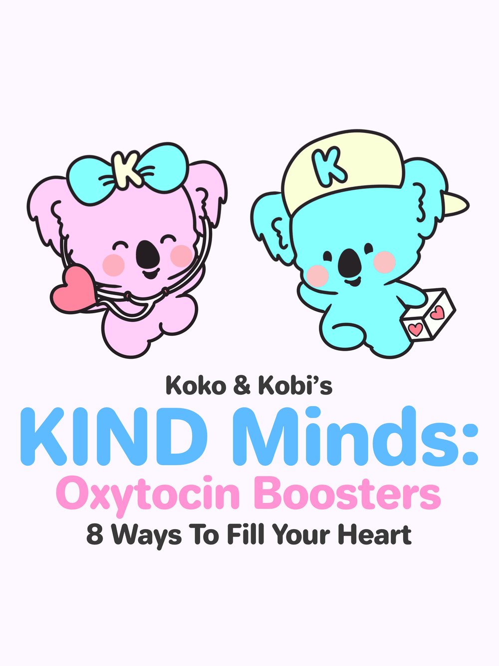 KIND Minds: Oxytocin Boosters